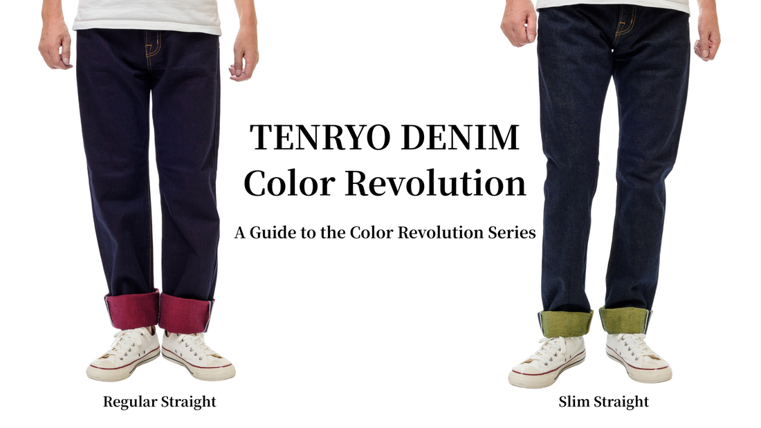 TENRYO DENIM《カラーレボリューション　Color Revolution》｜2つの定番シルエット比較ガイド