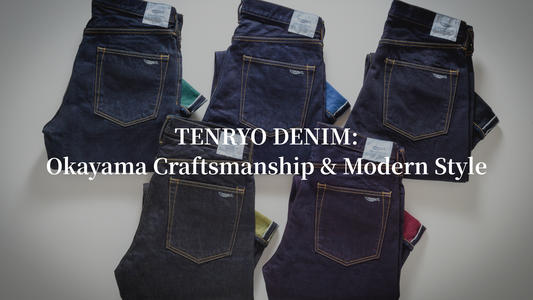 岡山TENRYO DENIM（天領デニム）のコンセプトとは？